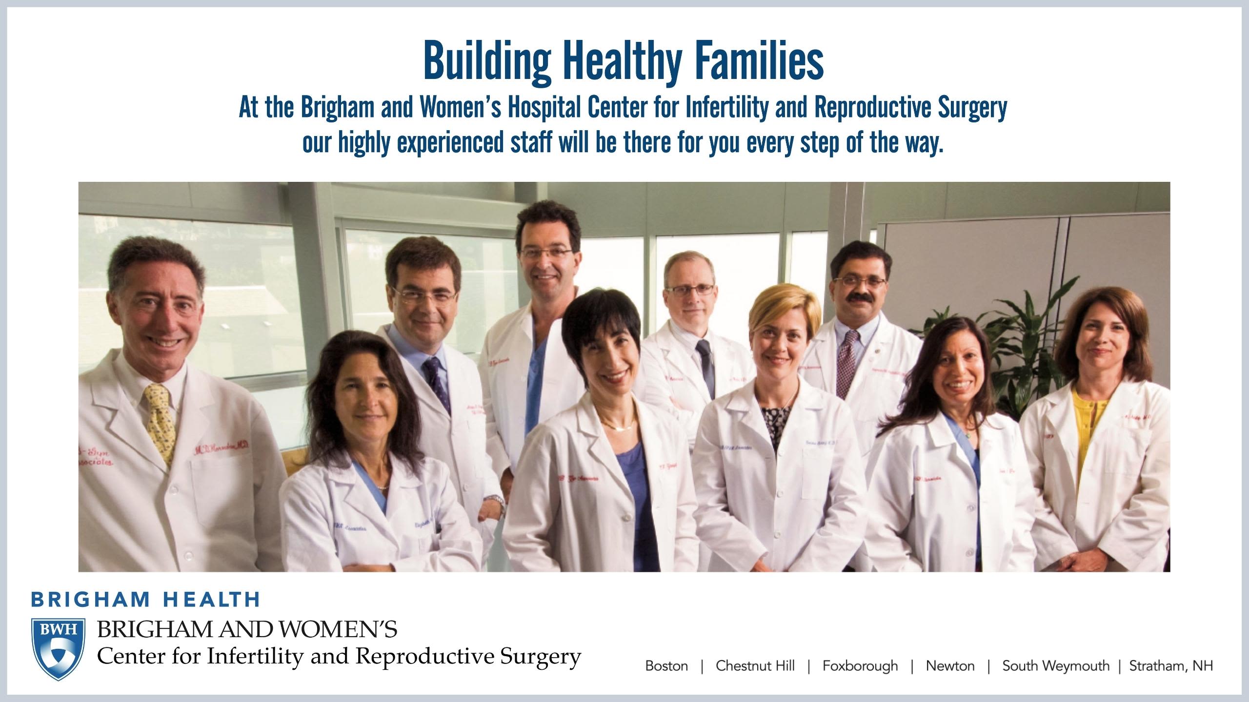 Brigham and Women's Hospital Center for Fertility and Reproductive Surgery advertisement